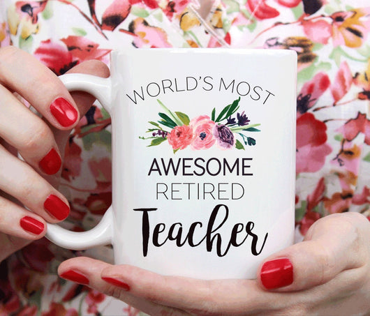Teacher Retirement gift, World's most awesome retired teacher mug (M266)