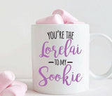 You're the Lorelai to my Sookie mug, Best friend gift(M297)