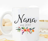 Nana est 2017 Coffee Mug, New Nana Pregnancy Announcement Gift (M390)