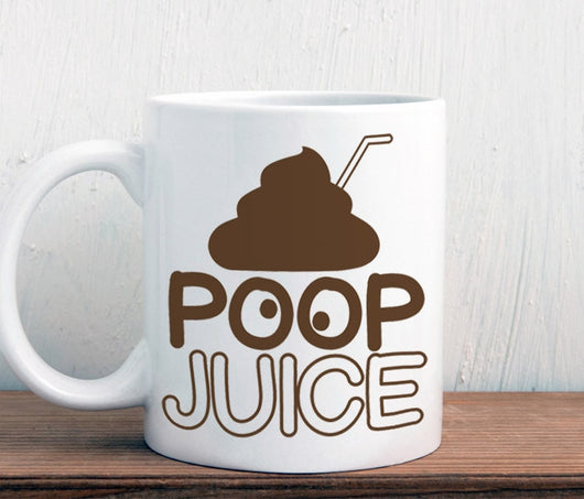 Poop juice mug, funny poop gift (M223)