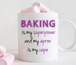 Gift for baker, Baking is my superpower coffee mug(M321)