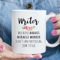 Gift For Writer, Funny Writers Coffee Mug  (M570)
