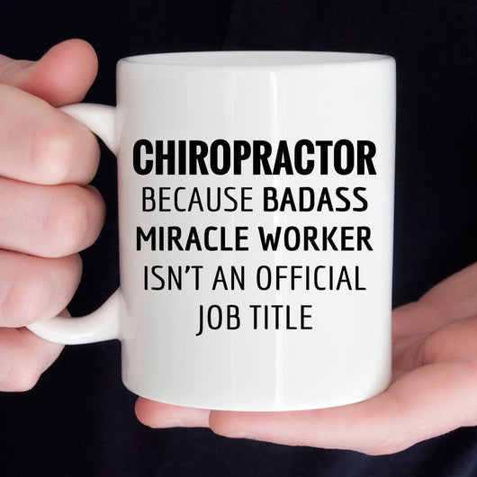 Gift For Chiropractor, Funny Chiropractor Appreciation Coffee Mug  (M578)