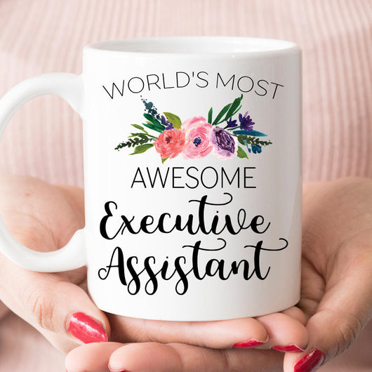 Executive Assistant Gift, World's Most Awesome Executive Assistant mug, EA appreciation (M639)