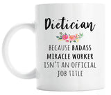 Gift For Dietician, Funny Dietician Coffee Mug  (M1126)
