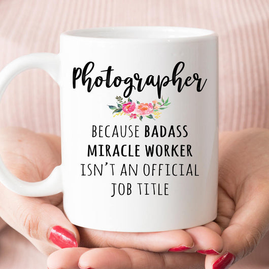 Gift For Photographer, Funny Photographer Coffee Mug, Graduation Gift  (M1125)