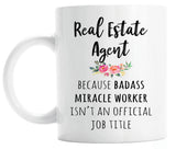 Gift For Real Estate Agent, Funny Real Estate Agent Coffee Mug, Graduation Gift  (M1127)