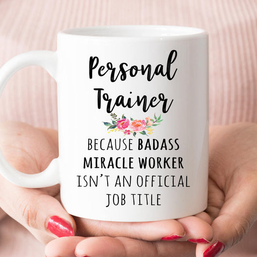 Gift For Personal Trainer, Funny PT Coffee Mug  (M563)