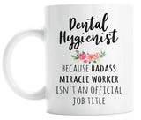 Gift For Dental Hygienist, Funny Dental Coffee Mug  (M601)