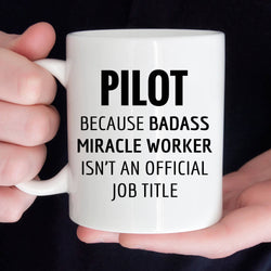 Gift For Pilot, Funny Pilot Appreciation Coffee Mug  (M567)