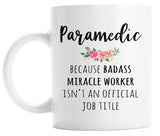 Gift For Paramedic, Funny Paramedic Coffee Mug, Graduation Gift  (M1130)